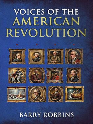 cover image of Voices of the American Revolution